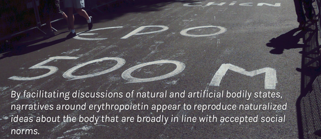I’ll Climb That Hill In My Own Way: (Dis)Locating The Naturalized Body In Professional Cycling’s Banned Erythropoietin Use Between 1990-2010 (1/6)