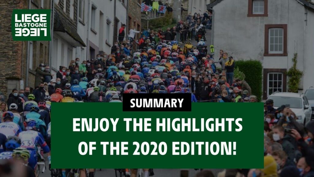 2020 Liege-Bastogne-Liege – Highlights, Report, Results